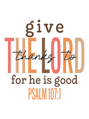 Give Thanks To The Lord - 143