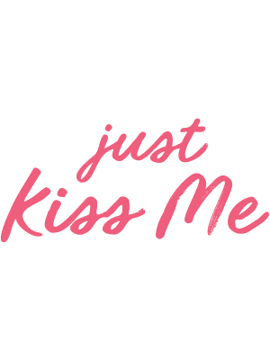 Just Kiss Me - 143