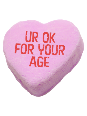 Candy Heart - UR OK For Your Age