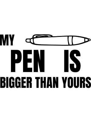 My Pen is Bigger - Shape