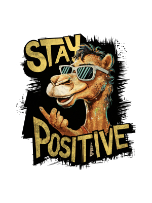 Stay Positive Camel - 143